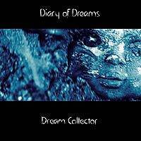 Diary Of Dreams : Dream Collector